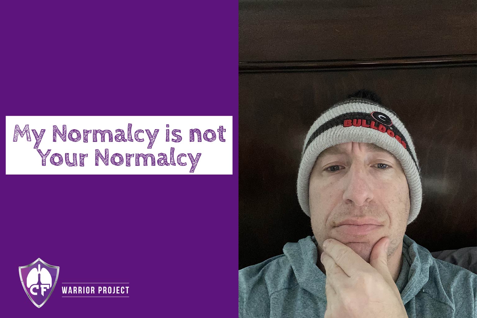 my-normalcy-is-not-your-normalcy-cf-warrior-project